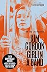 Girl in a Band: t...