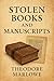 The Lost Pages by Theodore Marlowe The Lost Pages by Theodore Marlowe