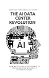 The AI Data Cente...