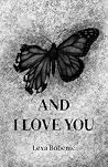 And I Love You