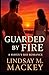 Guarded by Fire: A Haven's ...