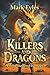 Killers and Dragons: Marked...