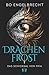 Drachenfrost: Das Schicksal...