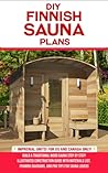 DIY Finnish Sauna...
