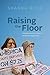Raising the Floor: Federalism and the Politics of US Minimum Wage Policy