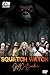 Squatch Watch (THUMBverse #2)
