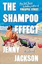 The Shampoo Effect by Jenny Jackson The Shampoo Effect by Jenny Jackson
