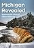 Michigan Revealed: Explorin...