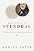 Becoming Stendhal: The Performance of Authenticity and the Making of a Novelist