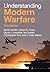 Understanding Modern Warfare