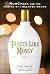 Tastes Like Money by Tom E. Maas Tastes Like Money by Tom E. Maas