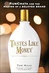 Tastes Like Money...