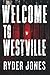 Welcome To Westville: Leyli...