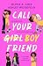 Call Your Boyfriend