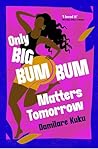 Only Big Bumbum M...