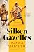 Silken Gazelles