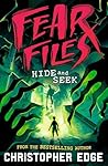 Fear Files: Hide ...