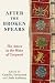After the Broken Spears: Th...