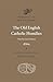 The Old English Catholic Homilies: The Second Series (2) (Dumbarton Oaks Medieval Library)
