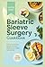 Bariatric Sleeve Surgery Co...