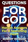 Questions For God...