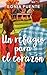 Un refugio para el corazón: Una historia de segundas oportunidades en Escocia: (Autoconclusivo) (Spanish Edition)