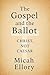 The Gospel and the Ballot: ...