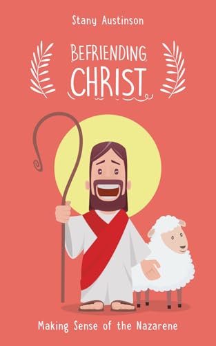 Befriending Christ (Paperback)