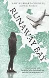 Runaway Bay: A Me...