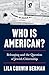 Who Is American?: Belonging...