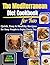 The Mediterranean Diet Cookbook for Two by Derek Wexley The Mediterranean Diet Cookbook for Two by Derek Wexley