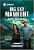 Big Sky Manhunt by Juno Rushdan