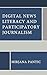 Digital News Literacy and P...