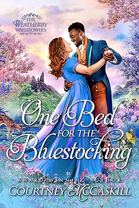 One Bed for the Bluestocking (The Weatherby Wallflowers Book 3)