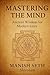 Mastering the Mind: Ancient...