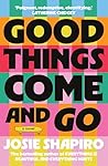 Good Things Come ...