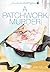 A Patchwork Murder (Annie's Quilted Mysteries Book 1)