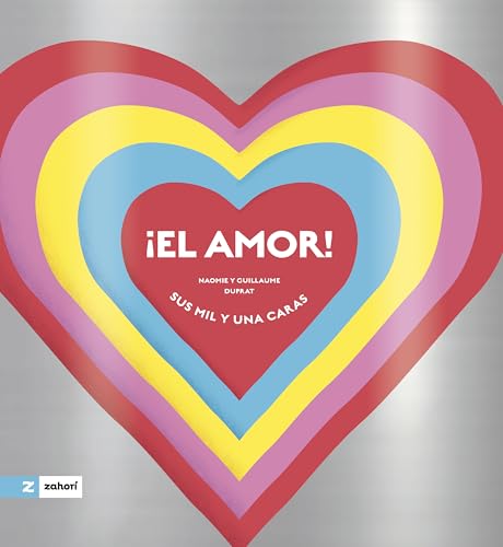 ¡El amor!: Sus mil y una caras (Spanish Edition)