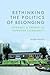 Rethinking the Politics of Belonging: Towards a Theory of Improper Community