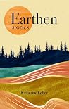 Earthen: Stories