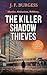 The Killer Shadow Thieves (DI Tom Blake, #1)