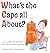 What's the Cape all About?