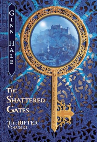 The Rifter Vol. 1: The Shattered Gates (Paperback)