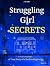 Struggling Girl Secrets