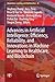 Advances in Artificial Intelligence: Efficiency, Reliability, and Innovations in Machine Learning to Healthcare, and Blockchain (Adaptation, Learning, and Optimization, 28)
