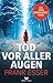 Tod vor aller Augen (Jana-B...