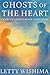 Ghosts of the Heart: An Art...