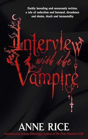Interview with the Vampire (The Vampire Chronicles, #1)