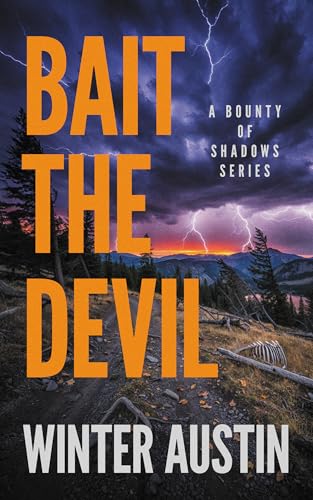 Bait the Devil (A Bounty of Shadows Book 2)