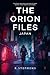 The Orion Files: Japan